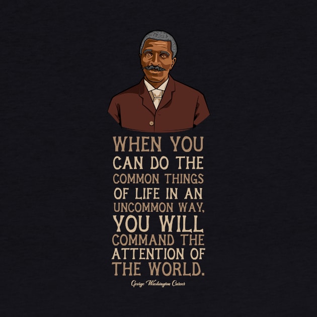 George Washington Carver Quote Gift for Black History Month by HistoryMakers